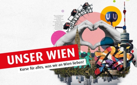 Unser Wien - das Sujet zum Jahreschwerpunkt der Wiener Volkshochschulen zeigt Hände die ein Herz formen